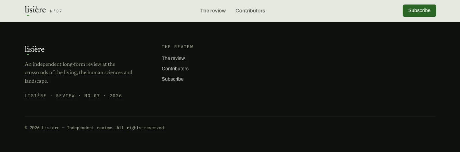 The rendered site chrome on an otherwise empty page: the sticky header with the lisière wordmark, the issue stamp, two menu entries and the Subscribe button; below it the dark footer with the wordmark, the baseline, the review column and the copyright line.