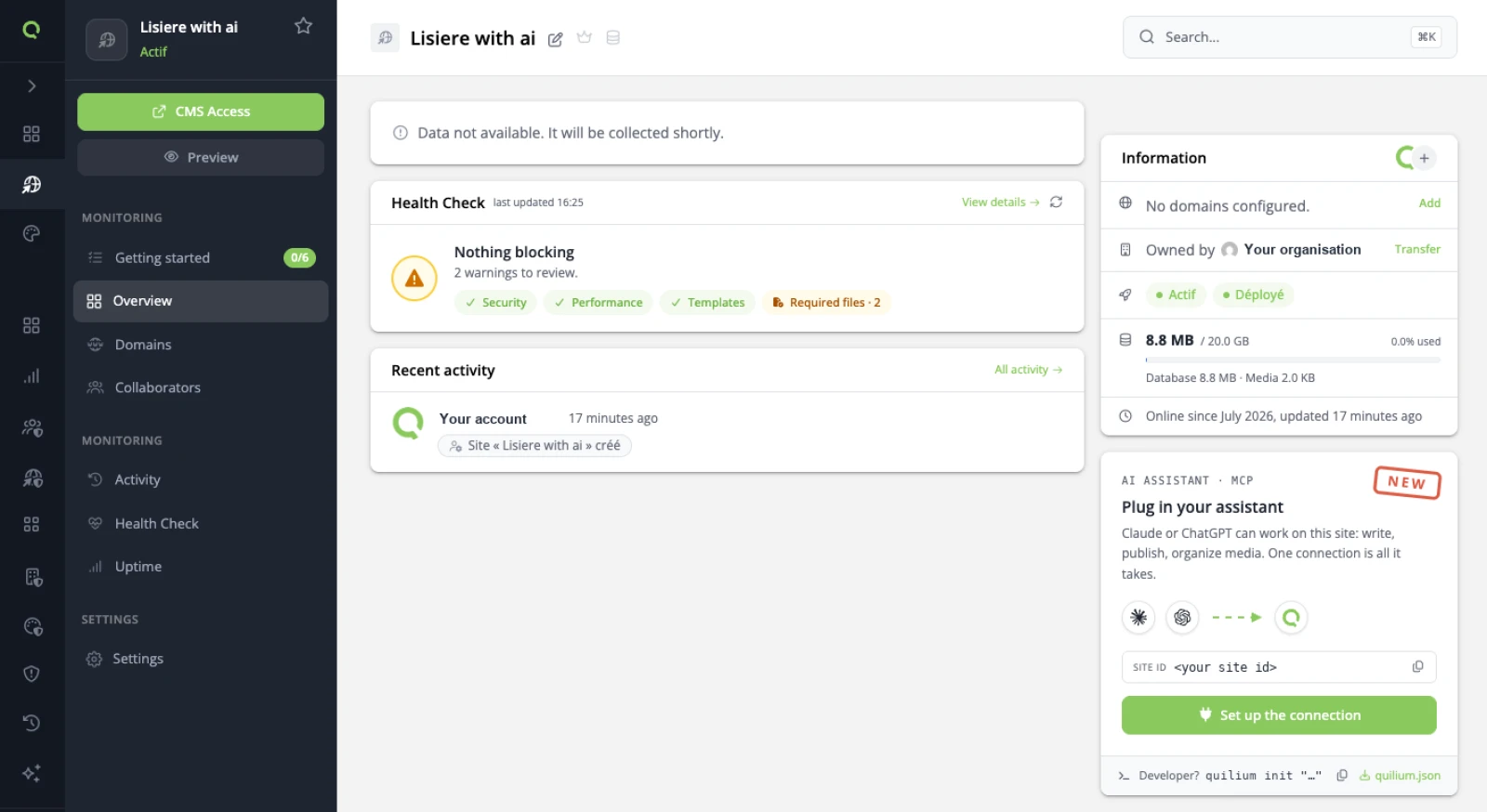 The new site's overview in the dashboard: the name Lisiere with ai, the site active and deployed, a health check reporting nothing blocking, the site ID, and the "Plug in your assistant" card.